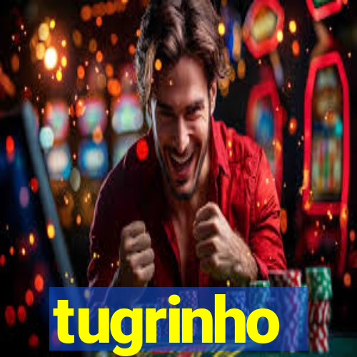 tugrinho