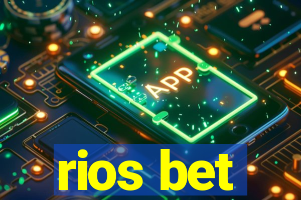 rios bet