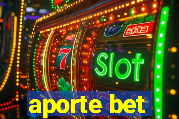 aporte bet