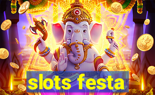 slots festa