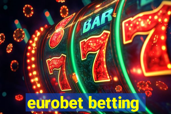 eurobet betting