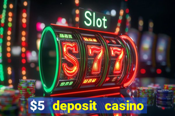 $5 deposit casino nz free spins