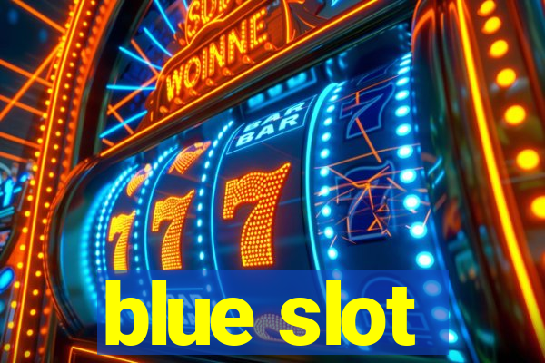 blue slot