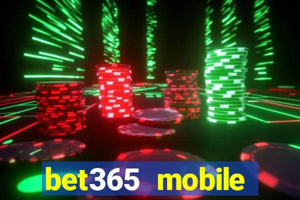 bet365 mobile casino login