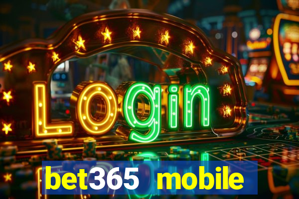 bet365 mobile casino login