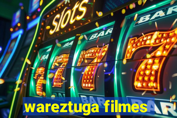 wareztuga filmes