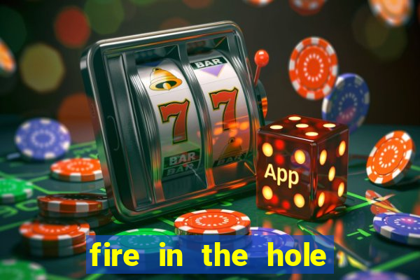 fire in the hole xbomb casino