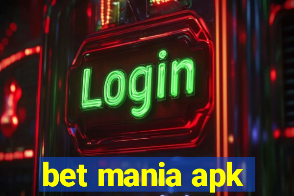 bet mania apk