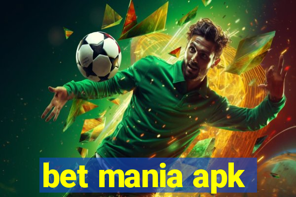 bet mania apk