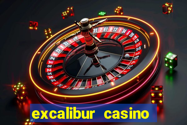 excalibur casino and hotel