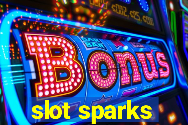 slot sparks