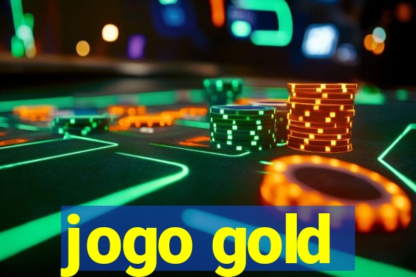 jogo gold