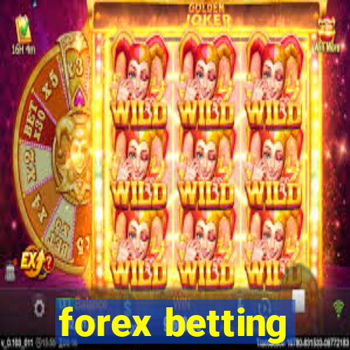 forex betting