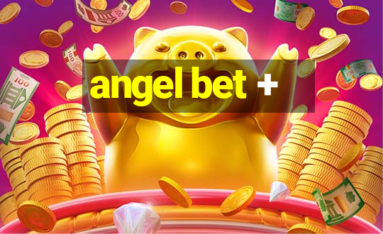 angel bet +