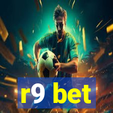 r9 bet