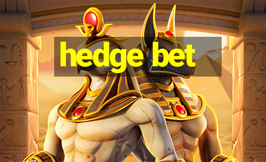 hedge bet