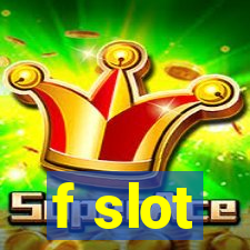 f slot