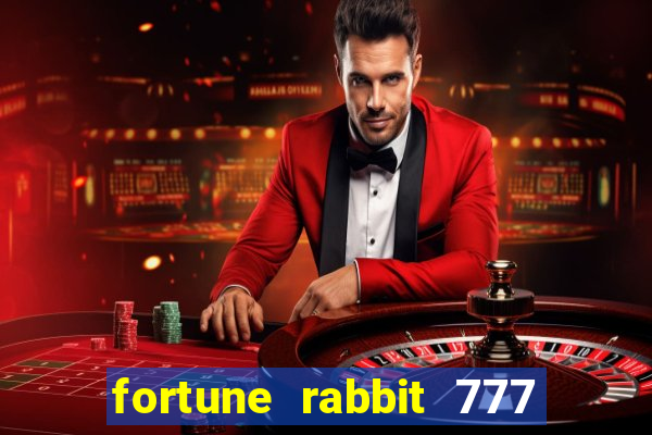 fortune rabbit 777 paga mesmo