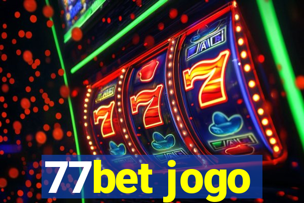 77bet jogo