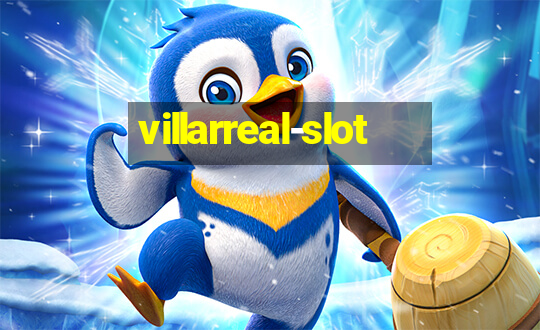 villarreal-slot