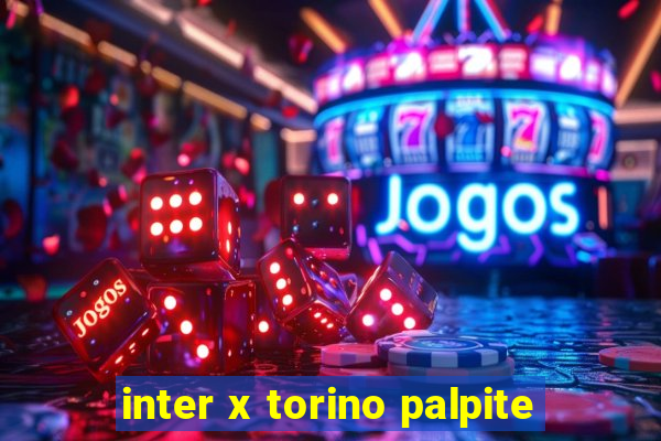 inter x torino palpite