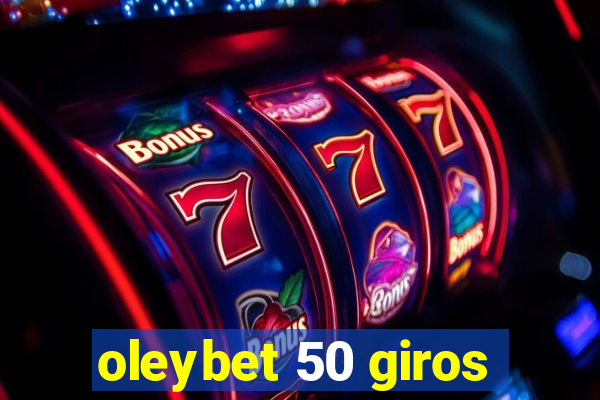 oleybet 50 giros