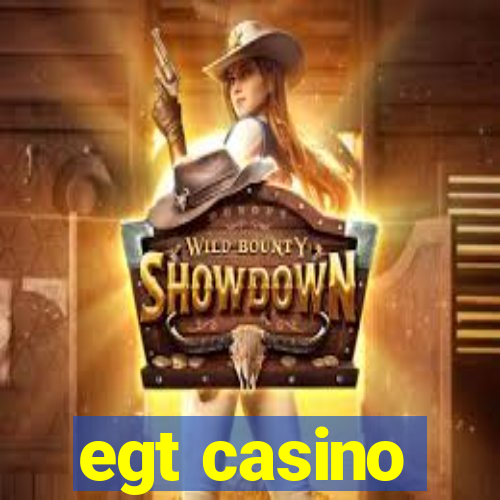 egt casino