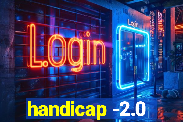 handicap -2.0