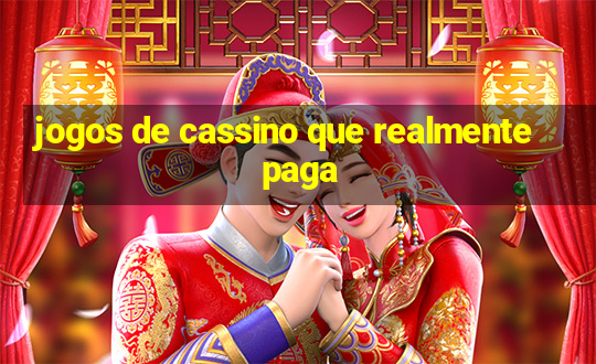 jogos de cassino que realmente paga