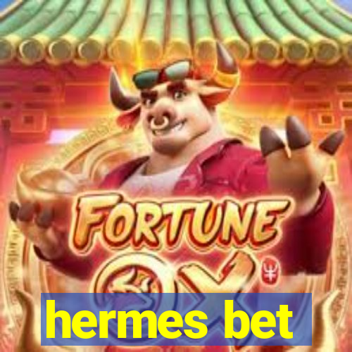 hermes bet