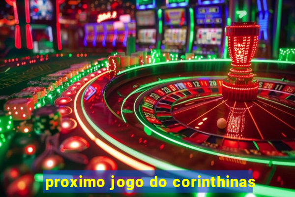 proximo jogo do corinthinas