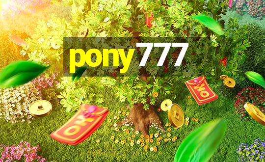 pony777