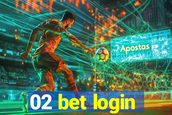 02 bet login