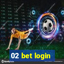 02 bet login