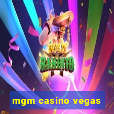 mgm casino vegas