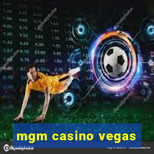 mgm casino vegas