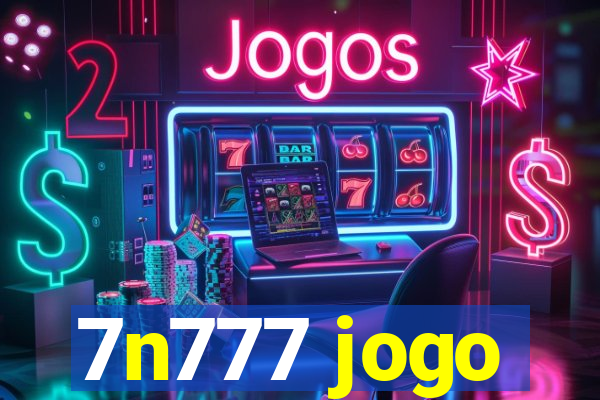 7n777 jogo