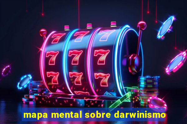 mapa mental sobre darwinismo