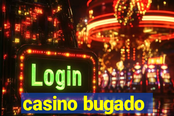 casino bugado