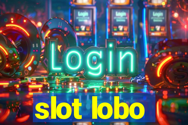 slot lobo