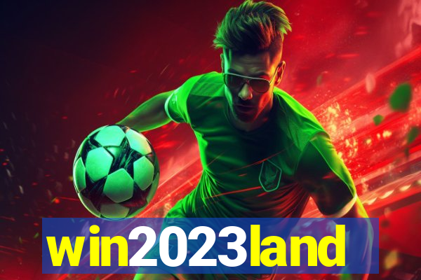 win2023land