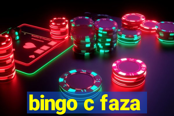 bingo c faza