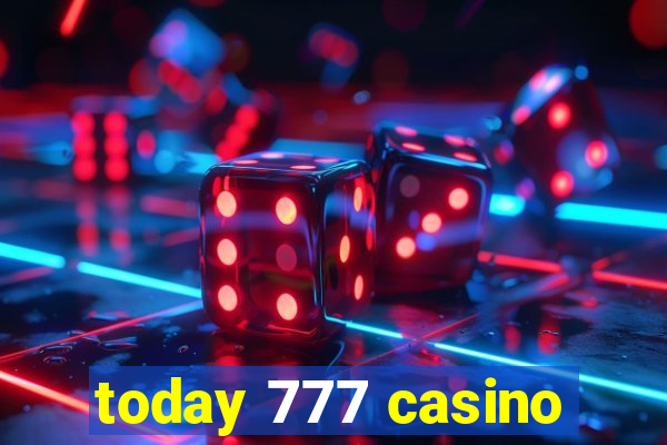 today 777 casino