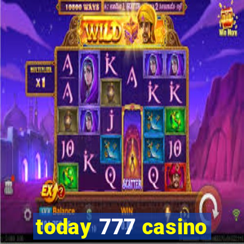 today 777 casino