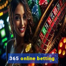 365 online betting