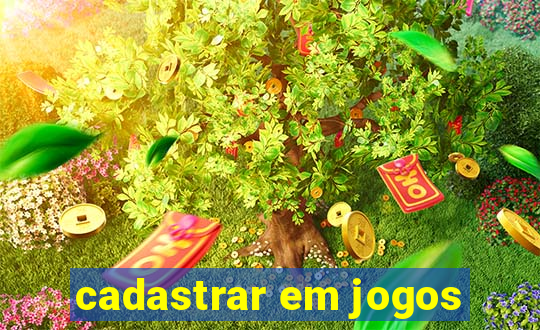 cadastrar em jogos