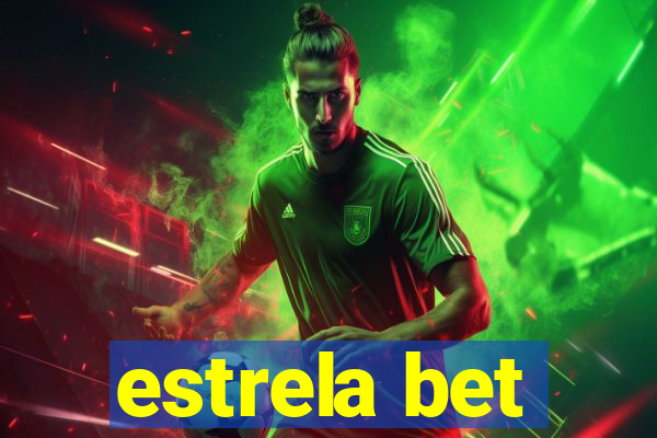 estrela bet