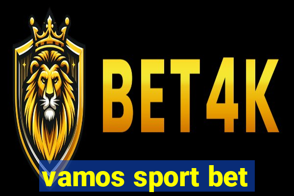 vamos sport bet