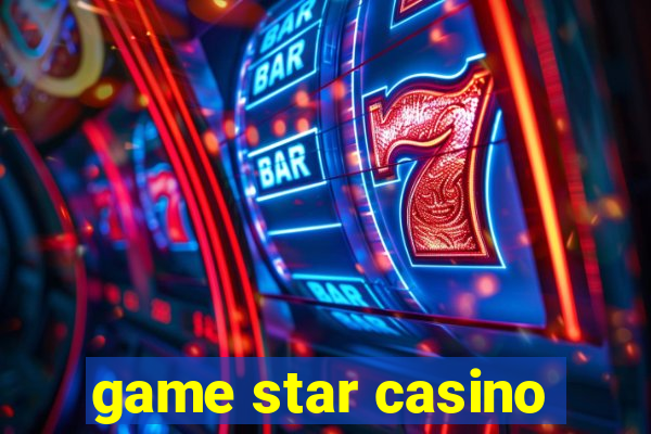 game star casino