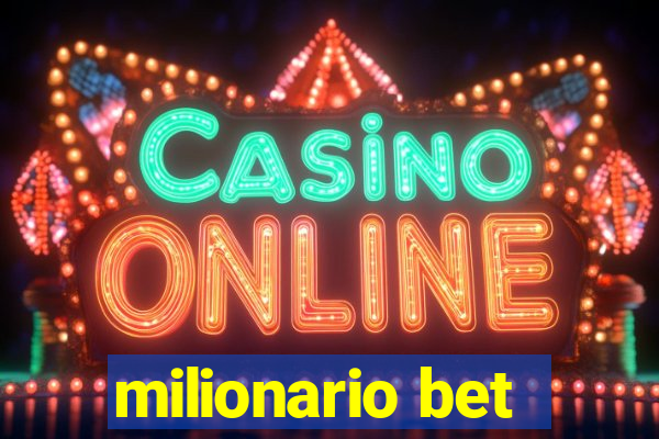 milionario bet